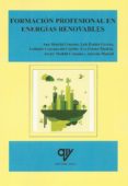 formacion profesional en energias renovables-antonio madrid vicente-ana madrid cenzano-9788494285073 formacion profesional en energias renovables-antonio madrid vicente-ana madrid cenzano-9788494285073