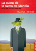 la cuina de la serra de mariola-ana valls-9788494473173 la cuina de la serra de mariola-ana valls-9788494473173