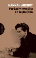 verdad y mentira en la politica-hannah arendt-9788494481673 verdad y mentira en la politica-hannah arendt-9788494481673