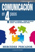 comunicacion en cuatro pasos (ebook)-9788494505973 comunicacion en cuatro pasos (ebook)-9788494505973