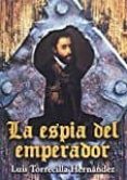 la espia del emperador-9788494612473 la espia del emperador-9788494612473