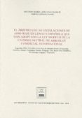 arbitro en las legislaciones de arbitraje en lengua española que han adoptado la ley modelo de la cnudmi/uncitral de arbitraje comercial internacional-antonio maria lorca navarrete-9788494663673 arbitro en las legislaciones de arbitraje en lengua española que han adoptado la ley modelo de la cnudmi/uncitral de arbitraje comercial internacional-antonio maria lorca navarrete-9788494663673