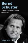 amor a primera vista (ebook)-bernd schuster-9788494718373 amor a primera vista (ebook)-bernd schuster-9788494718373