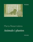 animals i plantes-marta pessarrodona-9788495623973 animals i plantes-marta pessarrodona-9788495623973