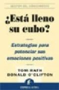 ¿esta lleno su cubo?: estrategias para potenciar sus emociones po sitivas-donald clifton-tom rath-9788495787873 ¿esta lleno su cubo?: estrategias para potenciar sus emociones po sitivas-donald clifton-tom rath-9788495787873