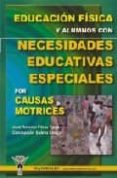 educacion fisica y alumnos con necesidades especiales por causas motrices-jose antonio perez turpin-9788495883773 educacion fisica y alumnos con necesidades especiales por causas motrices-jose antonio perez turpin-9788495883773