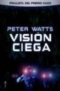vision ciega-peter watts-9788496173873 vision ciega-peter watts-9788496173873