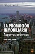 la promocion inmobiliaria: aspectos practicos (4ª ed.)-delfin fernandez martin-9788496437173 la promocion inmobiliaria: aspectos practicos (4ª ed.)-delfin fernandez martin-9788496437173