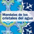 mandalas de los cristales del agua-gloria falcon-9788496697973 mandalas de los cristales del agua-gloria falcon-9788496697973