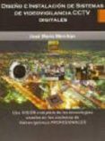 diseño e instalación de sistemas de videovigilancia cctv digitale s-jose maria merchan-9788496709973 diseño e instalación de sistemas de videovigilancia cctv digitale s-jose maria merchan-9788496709973