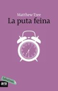 la puta feina-matthew tree-9788496863873 la puta feina-matthew tree-9788496863873