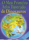o meu primeiro atlas ilustrado de dinosauros-david burnie-anthony lewis-9788496893573 o meu primeiro atlas ilustrado de dinosauros-david burnie-anthony lewis-9788496893573