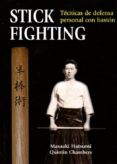 stick fighting-m. hatsumi-q. chambers-9788496894273 stick fighting-m. hatsumi-q. chambers-9788496894273