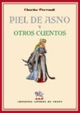 piel de asno y otros cuentos-charles perrault-9788496956773 piel de asno y otros cuentos-charles perrault-9788496956773