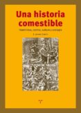 una historia comestible-l. jacinto garcia-9788497047173 una historia comestible-l. jacinto garcia-9788497047173