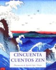 cincuenta cuentos zen-9788497168373 cincuenta cuentos zen-9788497168373