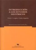 intoduccion a los estudios historicos-charles v. langlois-charles seignobos-9788497170673 intoduccion a los estudios historicos-charles v. langlois-charles seignobos-9788497170673