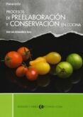procesos de preelaboracion y conservacion en cocina (ciclos forma tivos de grado superior)-jose luis armendariz sanz-9788497324373 procesos de preelaboracion y conservacion en cocina (ciclos forma tivos de grado superior)-jose luis armendariz sanz-9788497324373