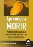 aprender a morir-thomas a. preston-9788497351973 aprender a morir-thomas a. preston-9788497351973