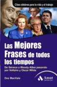 las mejores frases de todos los tiempos: de seneca a woody allen pasando por voltaire y oscar wilde-des machale-9788497354073 las mejores frases de todos los tiempos: de seneca a woody allen pasando por voltaire y oscar wilde-des machale-9788497354073