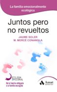 juntos pero no revueltos (ebook)-jaume soler-m. merce conangla-9788497357173 juntos pero no revueltos (ebook)-jaume soler-m. merce conangla-9788497357173