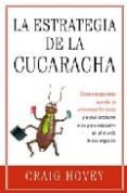 la estrategia de la cucaracha-craig hovey-9788497841573 la estrategia de la cucaracha-craig hovey-9788497841573