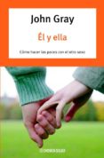 el y ella: como hacer las paces con el otro sexo-john gray-9788497939973 el y ella: como hacer las paces con el otro sexo-john gray-9788497939973