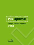 per aprovar. llengua catalana i literatura 2n. nova edició-9788498049473 per aprovar. llengua catalana i literatura 2n. nova edició-9788498049473