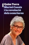 muriel casals i la revolució dels somriures-quim torra-9788498093773 muriel casals i la revolució dels somriures-quim torra-9788498093773