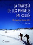 la travesia de los pirineos en esquis-marc breuil-9788498290073 la travesia de los pirineos en esquis-marc breuil-9788498290073