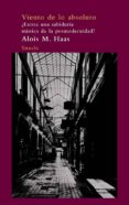viento de lo absoluto: ¿existe una sabiduria mistica de la posmod ernidad?-alois m. haas-9788498413373 viento de lo absoluto: ¿existe una sabiduria mistica de la posmod ernidad?-alois m. haas-9788498413373