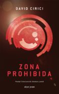 zona prohibida-david cirici-9788498456073 zona prohibida-david cirici-9788498456073