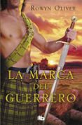 la marca del guerrero-rowyn oliver-9788498729573 la marca del guerrero-rowyn oliver-9788498729573