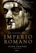 la caida del imperio romano-peter heather-9788498922073 la caida del imperio romano-peter heather-9788498922073