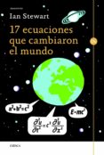 17 ecuaciones que cambiaron el mundo-ian stewart-9788498925173 17 ecuaciones que cambiaron el mundo-ian stewart-9788498925173