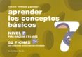 APRENDER 07(COLOR) NIVEL LOS CONCEPTOS BASICO-2309008-otro-formato