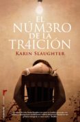 el número de la traición (ebook)-karin slaughter-9788499184173 el número de la traición (ebook)-karin slaughter-9788499184173