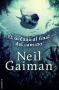 el oceano al final del camino-neil gaiman-9788499186573 el oceano al final del camino-neil gaiman-9788499186573