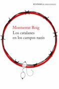 los catalanes en los campos nazis-montserrat roig-9788499426273 los catalanes en los campos nazis-montserrat roig-9788499426273