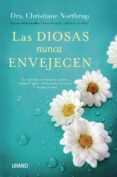 las diosas nunca envejecen (ebook)-9788499449173 las diosas nunca envejecen (ebook)-9788499449173