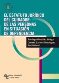 el estatuto juridico del cuidador de las personas en situacion de dependencia (ebook)-9788499619873 el estatuto juridico del cuidador de las personas en situacion de dependencia (ebook)-9788499619873