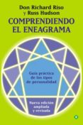 comprendiendo el eneagrama: guia practica de los tipos de persona lidad-russ hudson-don richard riso-9788499701073 comprendiendo el eneagrama: guia practica de los tipos de persona lidad-russ hudson-don richard riso-9788499701073