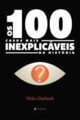 Descargar libros gratis para ipad OS 100 CASOS MAIS INEXPLICÁVEIS DA HISTÓRIA de HELIO ZIMBARDI