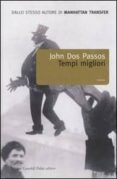 tempi migliori-john dos passos-9788884904973 tempi migliori-john dos passos-9788884904973
