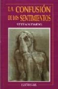 la confusion de los sentimientos-stefan zweig-9789684762473 la confusion de los sentimientos-stefan zweig-9789684762473