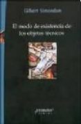 el modo de existencia de los objetos tecnicos-gilbert simondon-9789875741973 el modo de existencia de los objetos tecnicos-gilbert simondon-9789875741973