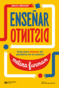 Descarga gratuita de libros en pdf de Rapidshare. ENSEÑAR DISTINTO (Literatura española)  9789878011073
