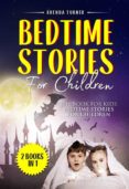 Descargar libro gratis para móvil BEDTIME STORIES FOR CHILDREN (2 BOOKS IN 1)