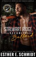 STALWART RIDGE SECURITY: BALLARD