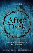 AFTER DARK: (VOLUME ONE)